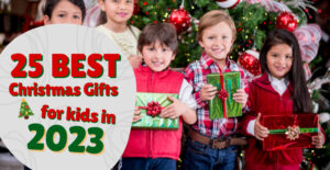 25 Best Christmas Gifts for Kids in 2023 - The Little Learners Journal